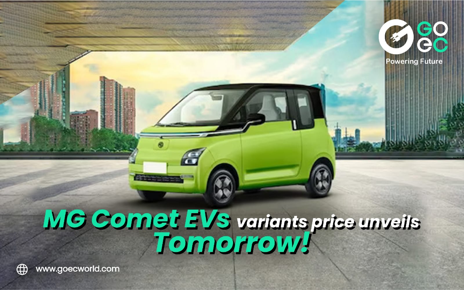 MG Comet EV Prices for all Variants to be Announced Tomorrow.