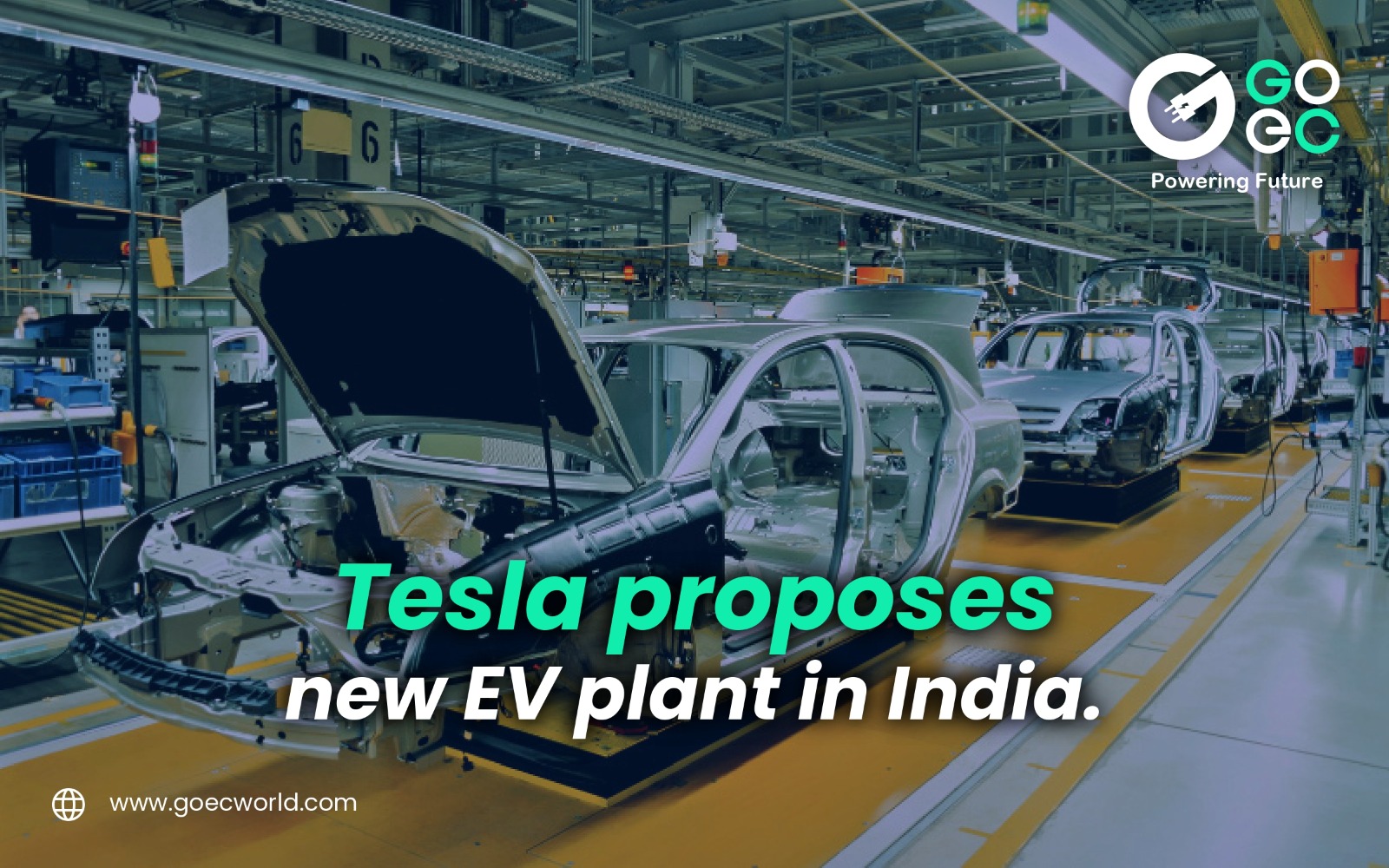 Tesla proposes a new EV plant in India for domestic sales, and exports.