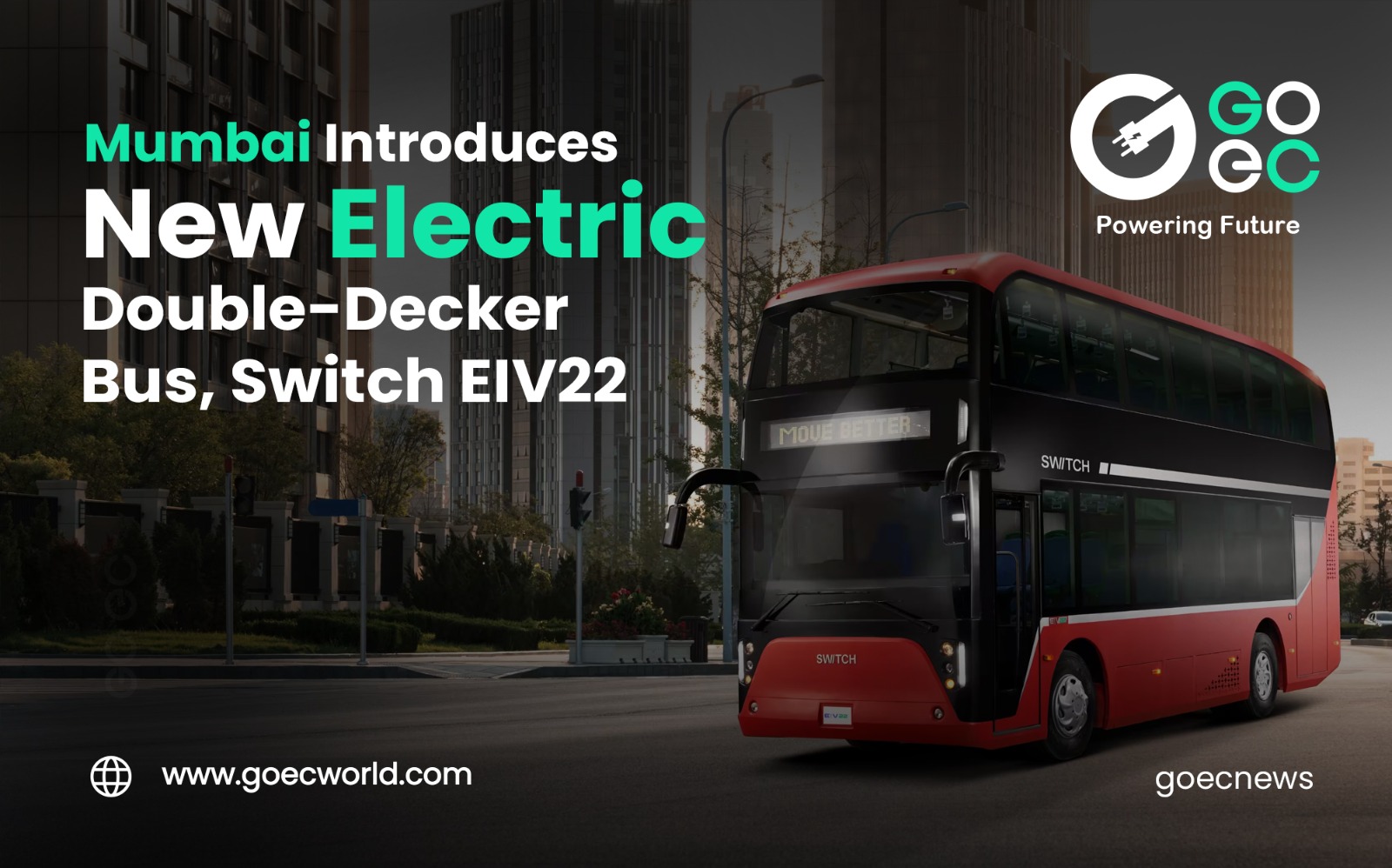 Mumbai Introduces New Electric Double-Decker Bus, Switch EIV22.