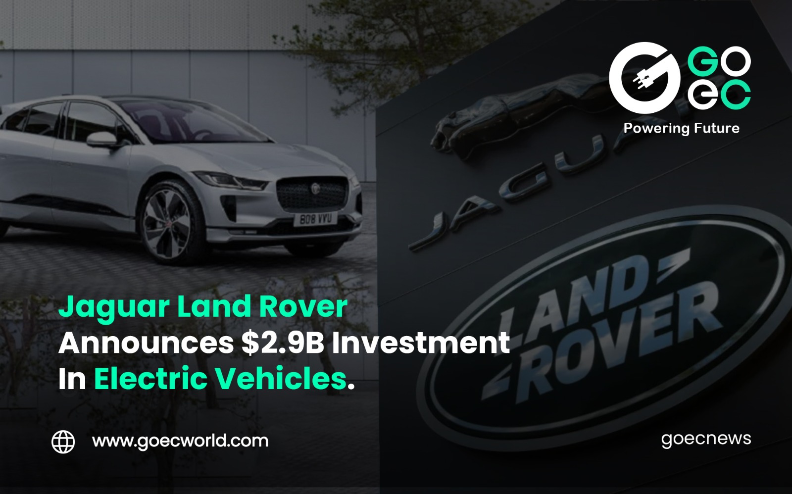 Jaguar Land Rover Announces Big Investment in Electric Vehicles