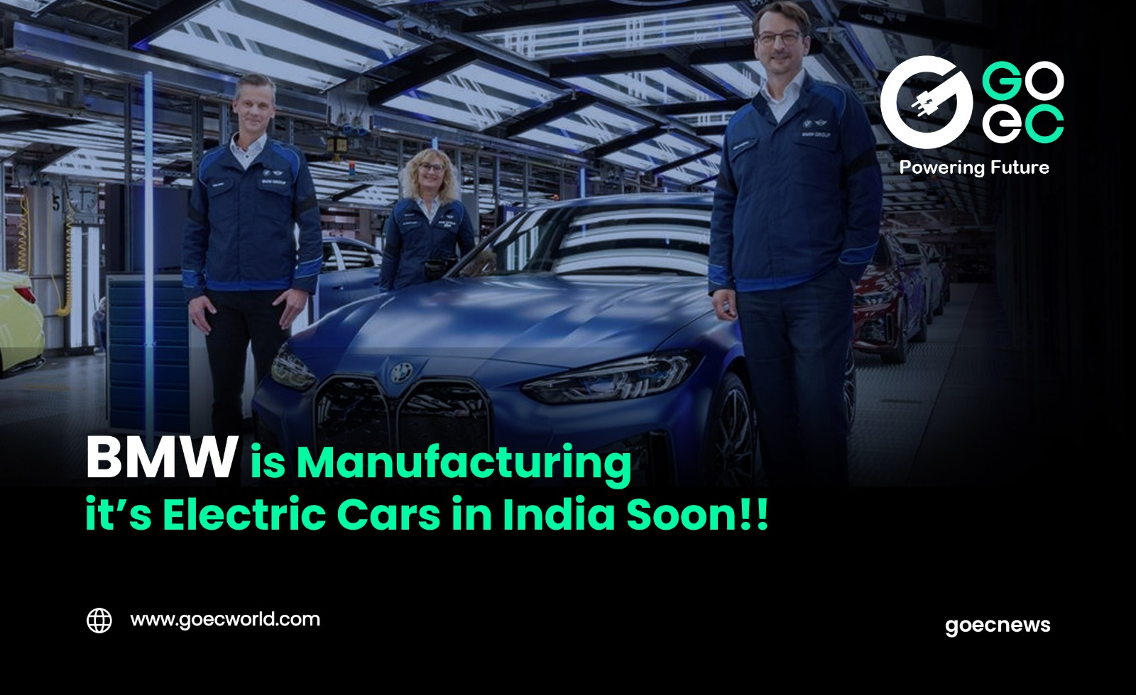 BMW will soon start producing its electrified automobiles in India.