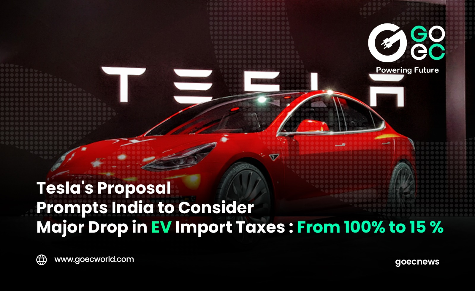 Following Tesla’s suggestion, the Modi government plans to reduce EV import taxes from 100% to 15%!