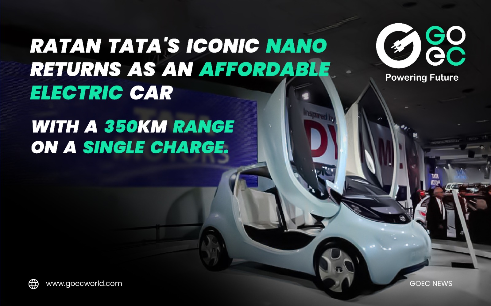 Ratan Tata’s Iconic Nano Returns as an Affordable Electric Car with a 350KM Range on a Single Charge.