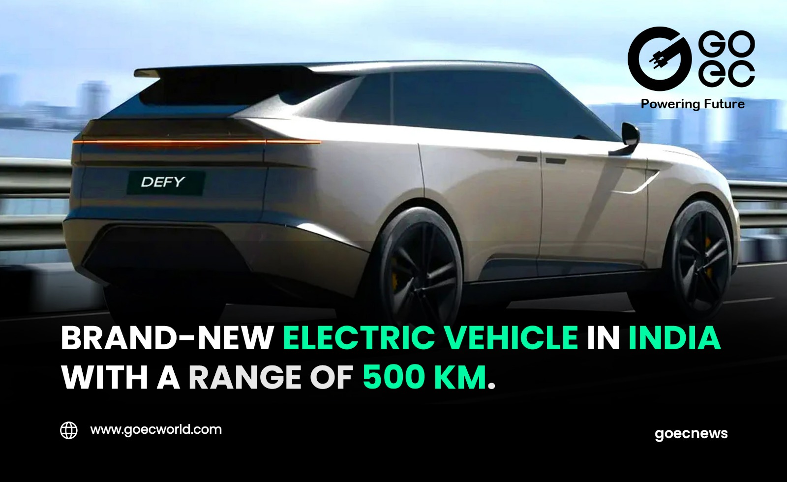 Brand-new electric vehicle in India with a 500 KM range.