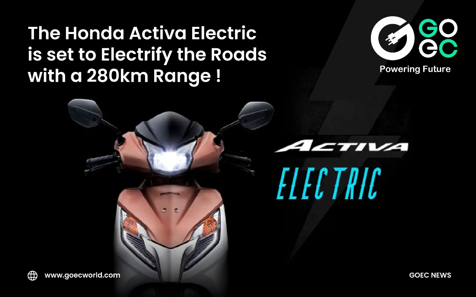 The Honda Activa Electric is set to Electrify the Roads with a 280km Range !