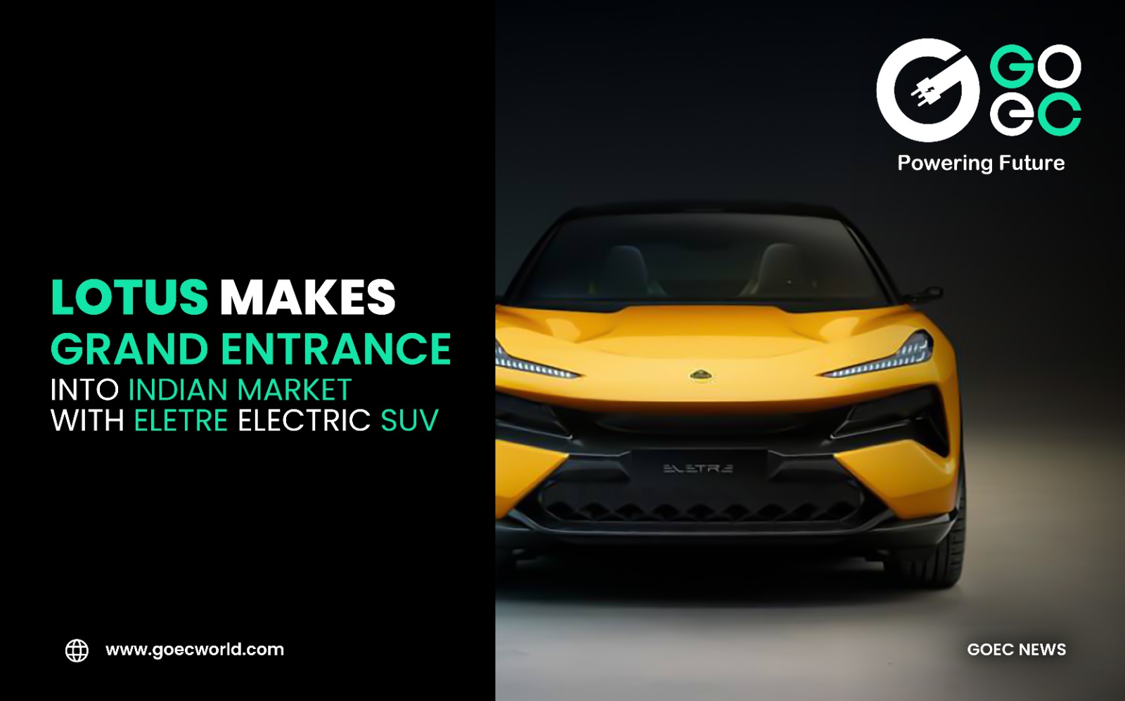 Lotus Makes Grand Entrance into Indian Market with Eletre Electric SUV