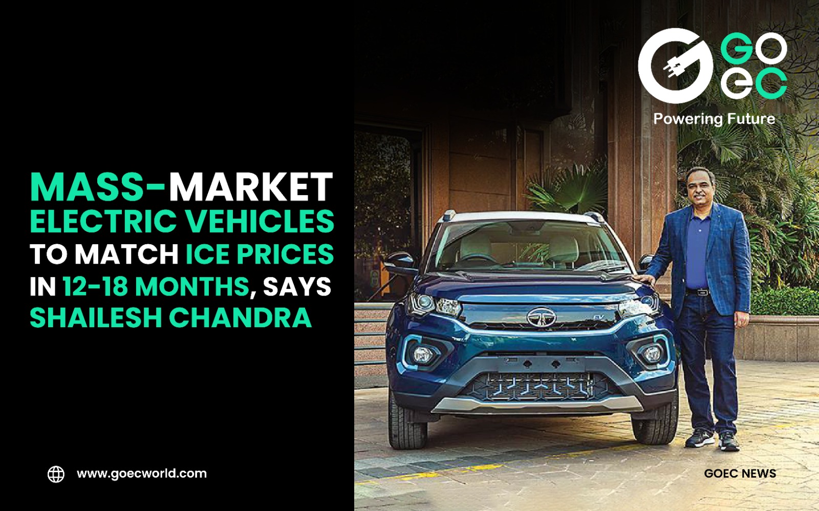 Mass-Market Electric Vehicles to Match ICE Prices in 12-18 Months , says Shailesh Chandra