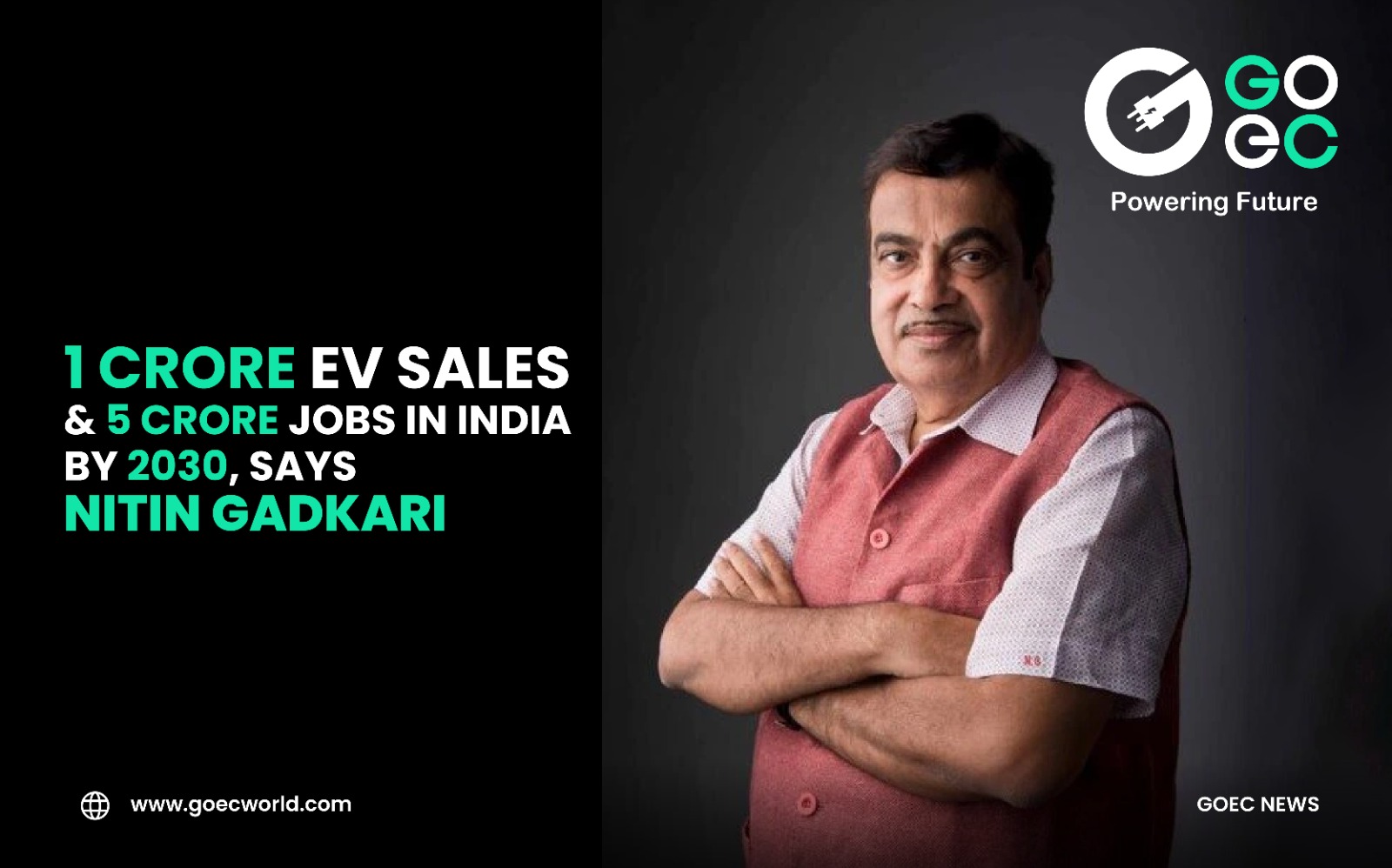 1 Crore EV Sales & 5 Crore Jobs in India by 2030, Says Nitin Gadkari