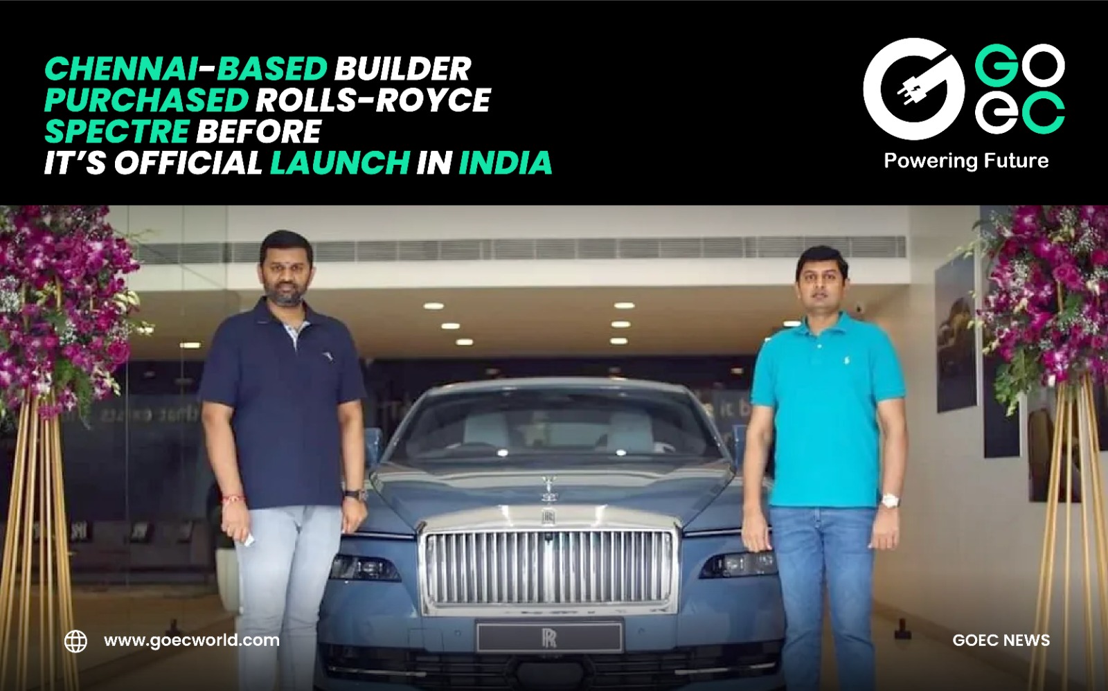 Chennai-Based Builder purchased Rolls-Royce Spectre before it’s Official Launch in India