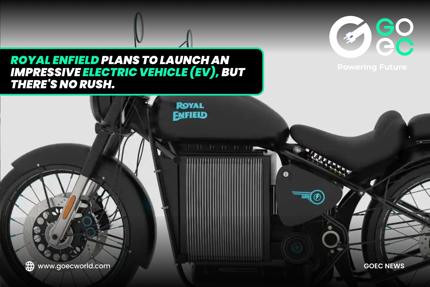 Royal Enfield plans to launch an impressive electric vehicle (EV), but there’s no rush.